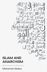 front cover of Islam and Anarchism