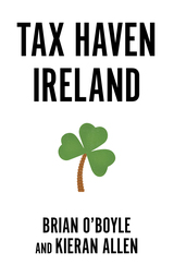 front cover of Tax Haven Ireland