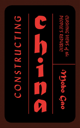 front cover of Constructing China
