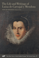 front cover of The Life and Writings of Luisa de Carvajal y Mendoza
