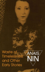front cover of Waste of Timelessness and Other Early Stories