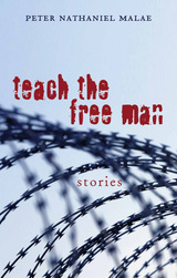 front cover of Teach the Free Man