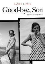 front cover of Good-bye, Son and Other Stories