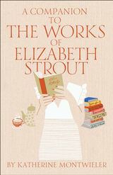 front cover of A Companion to the Works of Elizabeth Strout