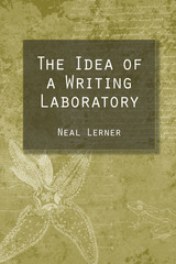 front cover of The Idea of a Writing Laboratory