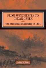 front cover of From Winchester to Cedar Creek