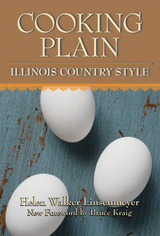 front cover of Cooking Plain, Illinois Country Style