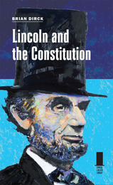 front cover of Lincoln and the Constitution
