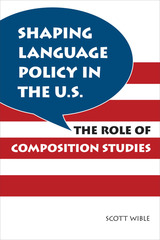 front cover of Shaping Language Policy in the U.S.