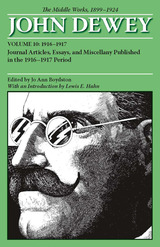 front cover of The Middle Works of John Dewey, Volume 10, 1899 - 1924