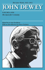 front cover of The Later Works of John Dewey, Volume 4, 1925 - 1953