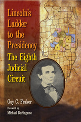 front cover of Lincoln's Ladder to the Presidency