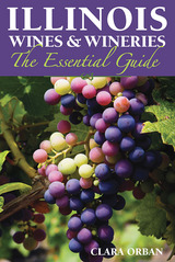 front cover of Illinois Wines and Wineries