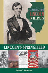 front cover of Looking for Lincoln in Illinois