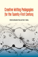 front cover of Creative Writing Pedagogies for the Twenty-First Century