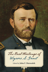 front cover of The Best Writings of Ulysses S. Grant