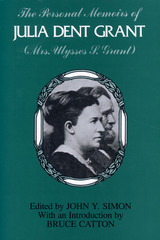 front cover of The Personal Memoirs of Julia Dent Grant
