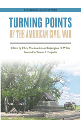 front cover of Turning Points of the American Civil War