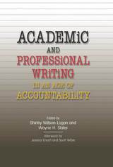 front cover of Academic and Professional Writing in an Age of Accountability