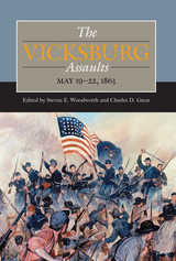 front cover of The Vicksburg Assaults, May 19-22, 1863