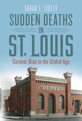 front cover of Sudden Deaths in St. Louis