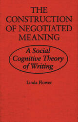 front cover of The Construction of Negotiated Meaning