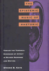 front cover of The Epistemic Music of Rhetoric