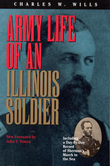 front cover of Army Life of an Illinois Soldier