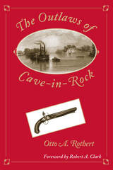 front cover of The Outlaws of Cave-in-Rock