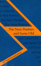 front cover of The New Poetries and Some Old