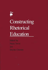 front cover of Constructing Rhetorical Education