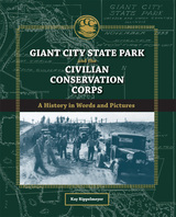 front cover of Giant City State Park and the Civilian Conservation Corps