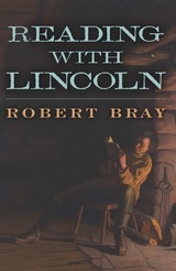 front cover of Reading With Lincoln