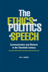 front cover of The Ethics and Politics of Speech