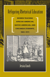 front cover of Refiguring Rhetorical Education