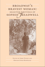 front cover of Broadway's Bravest Woman
