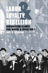 front cover of Labor, Loyalty, and Rebellion