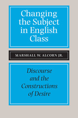 front cover of Changing the Subject in English Class