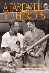 front cover of A Farewell to Heroes
