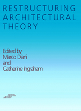 front cover of Restructuring Architectural Theory