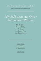 front cover of Billy Budd, Sailor and Other Uncompleted Writings