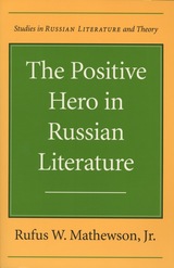 front cover of Positive Hero in Russian Literature