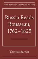 front cover of Russia Reads Rousseau, 1762-1825