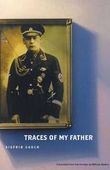 front cover of Traces of My Father
