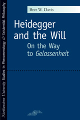 front cover of Heidegger and the Will