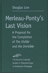 front cover of Merleau-Ponty's Last Vision