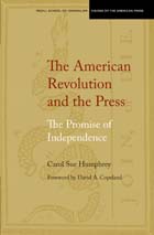 front cover of The American Revolution and the Press