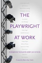 front cover of The Playwright at Work