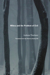 front cover of Milosz and the Problem of Evil