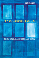 front cover of How We Learn Where We Live